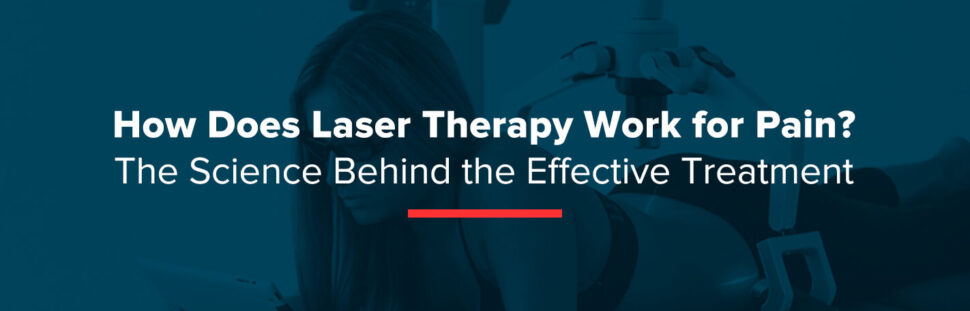 how does laser therapy work for pain